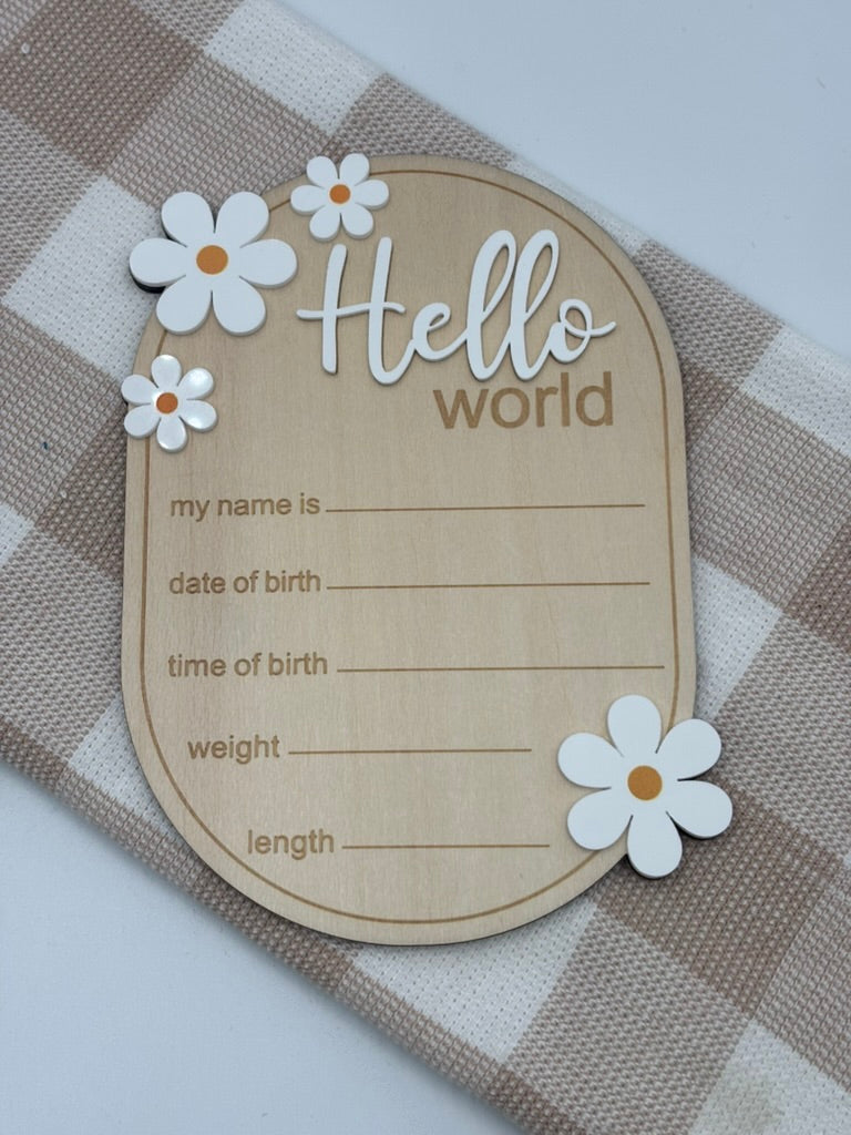 White Flower Hello World Baby Sign