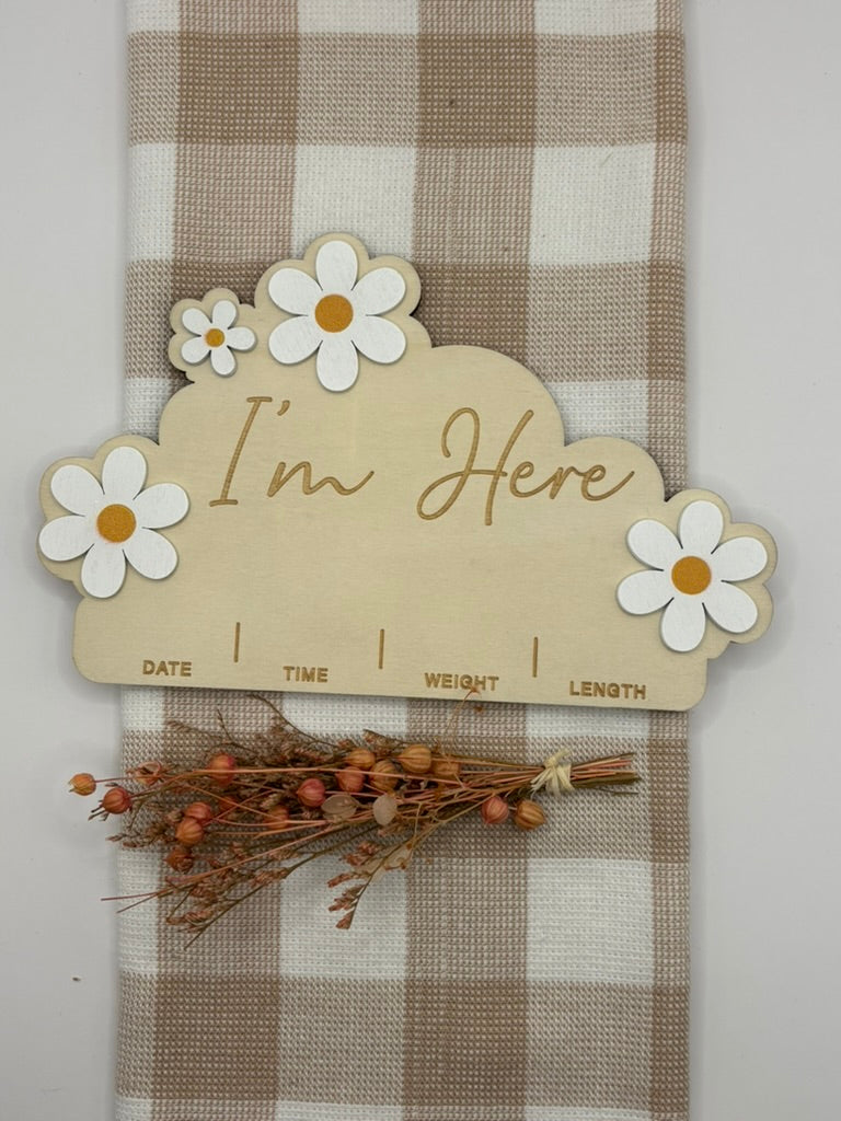 Baby | Wooden I'm Here Sign