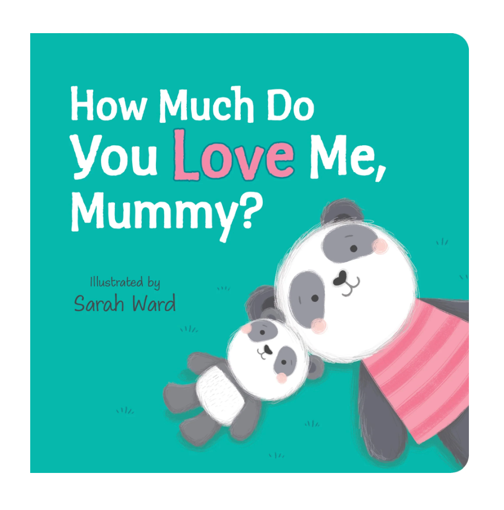 How Much Do You Love Me, Mummy?