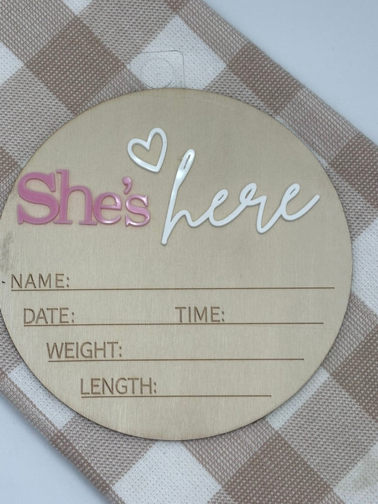 She's Here Plaque