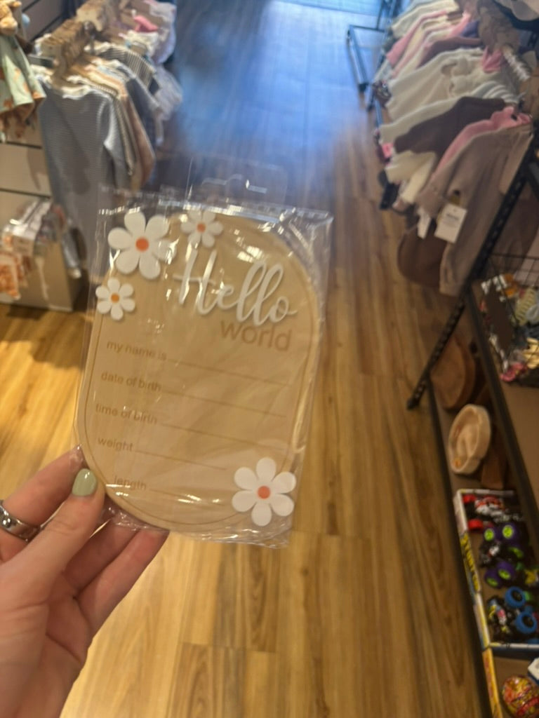 White Flower Hello World Baby Sign