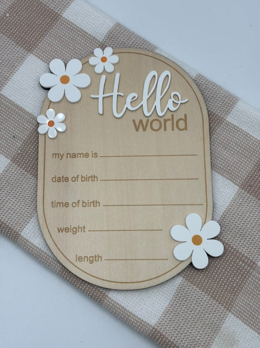White Flower Hello World Baby Sign