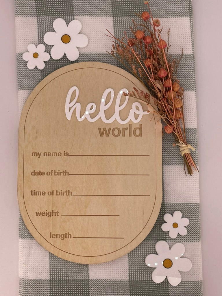 White Flower Hello World Baby Sign