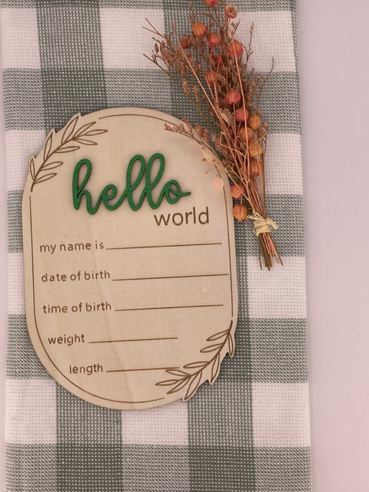 Emerald Green Hello World Baby Sign