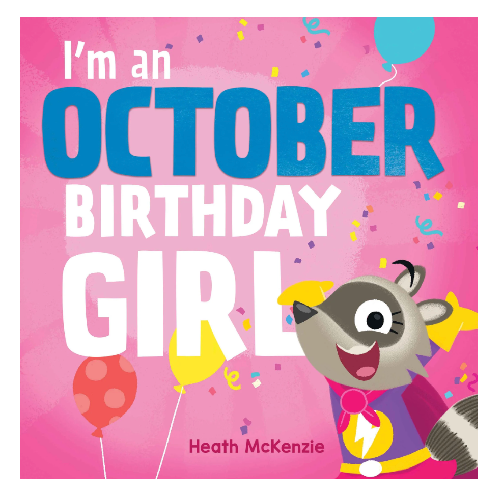I'm an October Birthday Girl