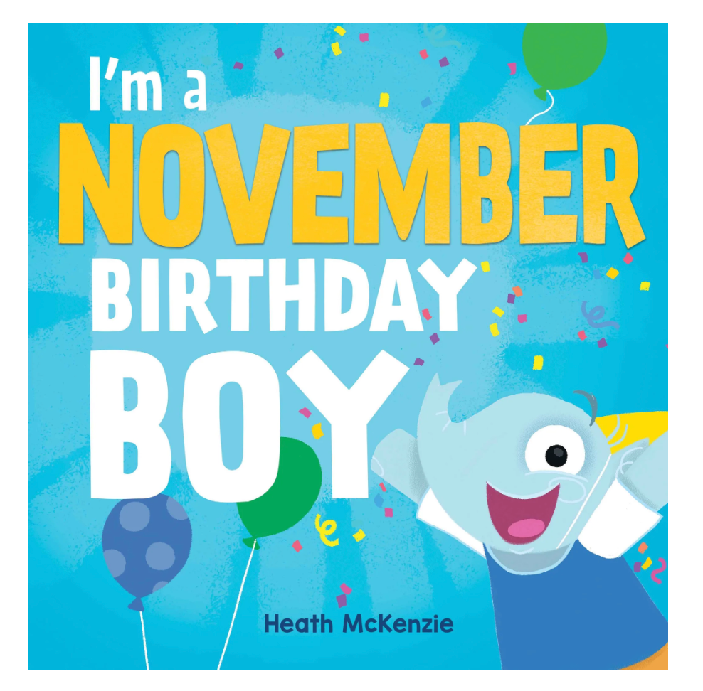 I'm a November Birthday Boy