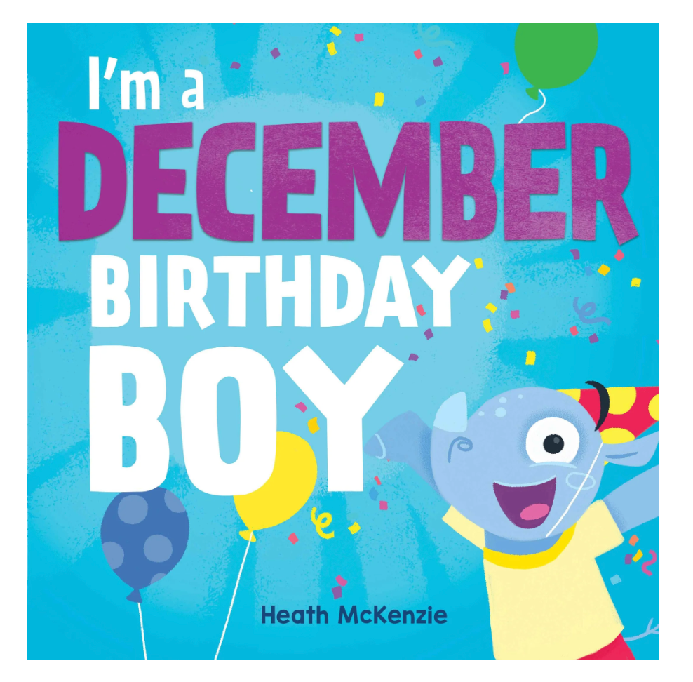 I'm a December Birthday Boy