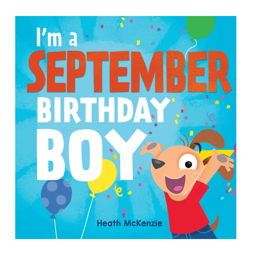 I'm a September Birthday Boy
